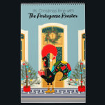 The Portuguese Rooster Christmas 2024 Calendar<br><div class="desc">This fun and colourful Christmas calendar brings together 12 illustrations that show how the Portuguese Rooster, or Barcelos rooster, celebrates Christmas. He starts by travelling to the outskirts of the city where he lives to look for a pine tree. Then he rides back home in his car with the pine...</div>