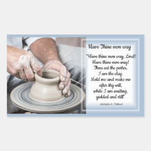 The Potter at work, Have Your Way Lord Rectangular Sticker