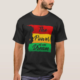 The Power of 1 Dream Black History Month Red Gold T-Shirt