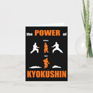 The Power Of Kyokushin Proud Karate Design For Kar Card