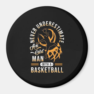 The Power Of Old Man With A Basketball Magnet