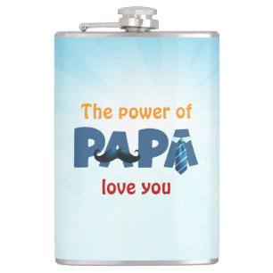 The power of papa  hip flask
