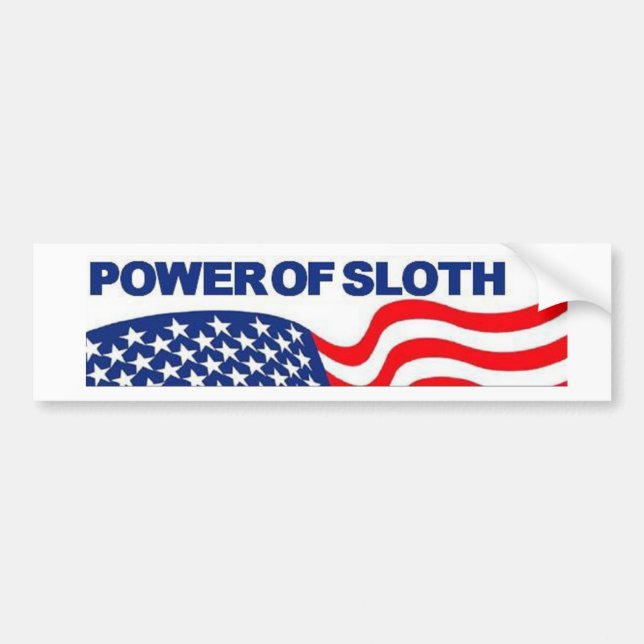 The Power of Sloth Bumper Sticker (Front)