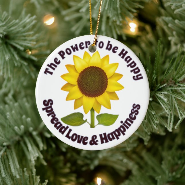 THE POWER TO BE HAPPY SUNFLOWER ORNAMENT  (Tree)