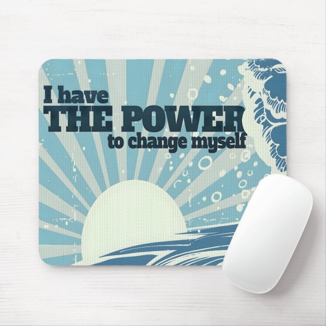 "The power to change" Motivation Affirmation Mouse Pad (With Mouse)