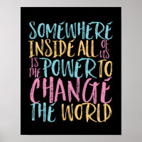 The Power To Change The World Inspirational Quote