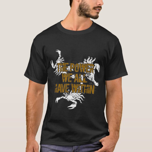 the power we all have within us T-Shirt (Front)