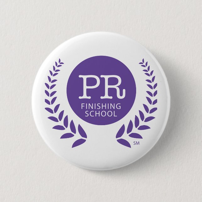 The PR Finishing School 6 Cm Round Badge (Front)