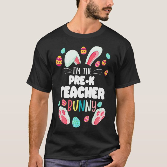 The Prekindergarten Teacher Bunny Hoppy Easter Day T-Shirt (Front)
