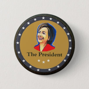 The President: Hillary Clinton 6 Cm Round Badge