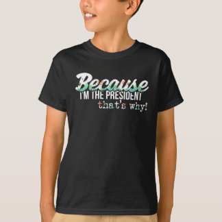 The President T-Shirt