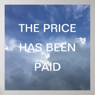 The Price Has Been Paid Inspirational Christian Poster
