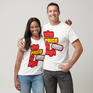 The Price is High | Carton of Eggs T-Shirt