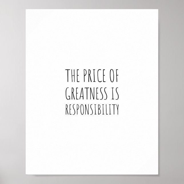 The price of greatness is responsibility poster (Front)