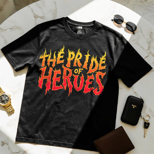 The Pride of Heroes - Motivational Design T-shirt