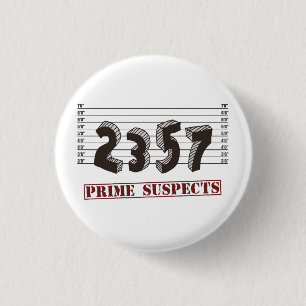The Prime Number Suspects 3 Cm Round Badge
