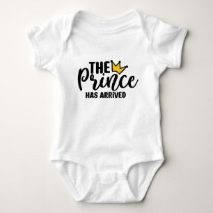 The Prince Has Arrived – Baby Boy Bodysuit