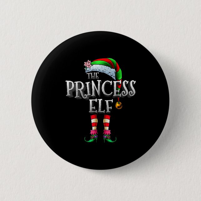 The Princess Elf Shirt Matching Family Funny Chris 6 Cm Round Badge (Front)