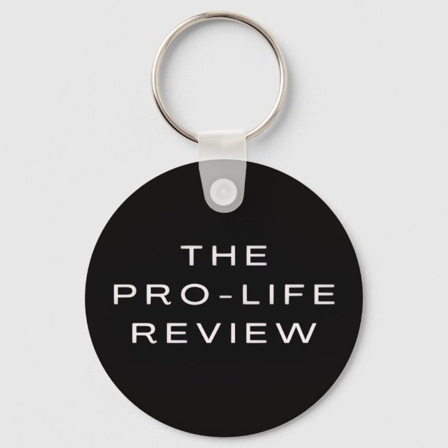 The Pro-Life Review Keychain (Front)