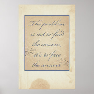 The problem is not... poster