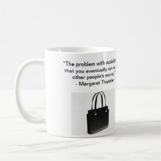 The Problem with Socialism - Mrs. Thatcher Mug