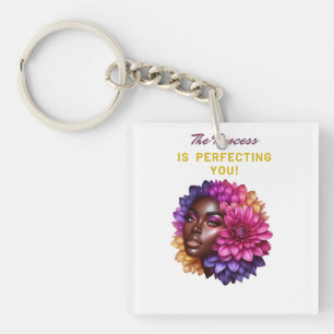 The Process Is Perfecting You! Key Ring