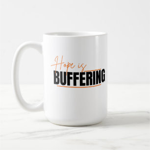 The Process of Hope Coffee Mug