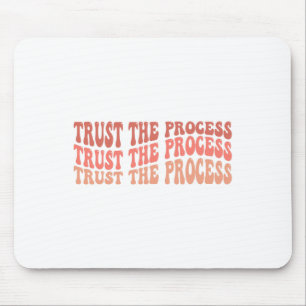The Process Self Love Inspirational Quote  Mouse Pad