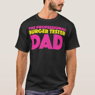 The Professional Burger Tester Dad Retro Style Vin T-Shirt