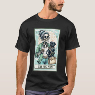The Pug Mum Skeleton Gift Spooky Season Halloween T-Shirt