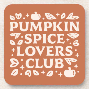 The Pumpkin Spice Lovers Club Coaster