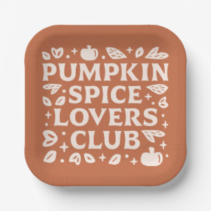 The Pumpkin Spice Lovers Club Paper Plate
