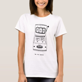 The Pun Machine T-Shirt