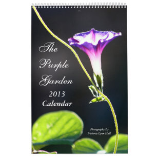 The Purple Garden 2013 Calendar