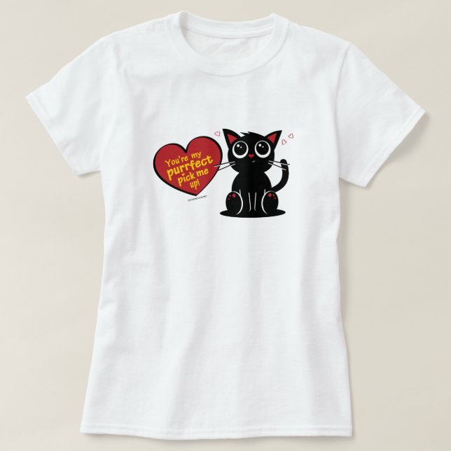 The Purrfect Pick Me Up T-shirt (Design Front)