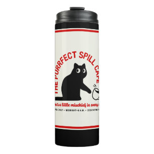 The Purrfect Spill Cafe Thermal Tumbler
