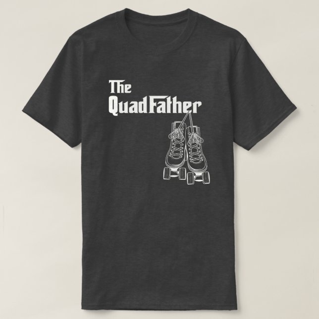 The QuadFather Roller Skating design T-Shirt (Design Front)