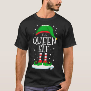 The Queen Elf Christmas Family Matching Xmas Women T-Shirt