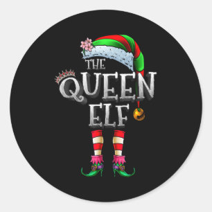 The Queen Elf Shirt Matching Family Christmas Elf Classic Round Sticker