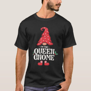 The Queen Gnome Funny Family Matching Group T-Shirt