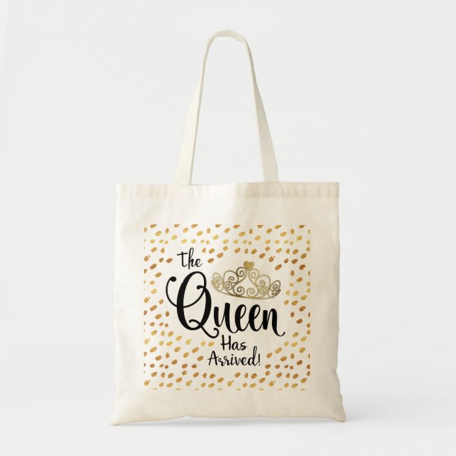 The Queen Has Arrived Gold Tiara Tote Bag (Front)