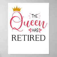 The queen has retired funny women retirement