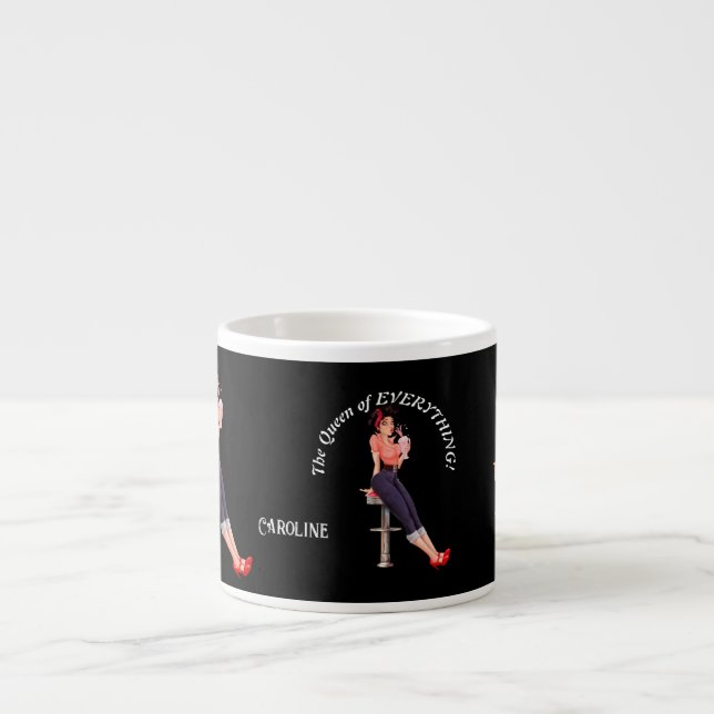 The Queen of Everything! Editable text and name  Espresso Cup (Front)