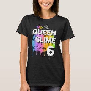 The Queen Of Slime Is Turning 9 Slime Queen Birthd T-Shirt