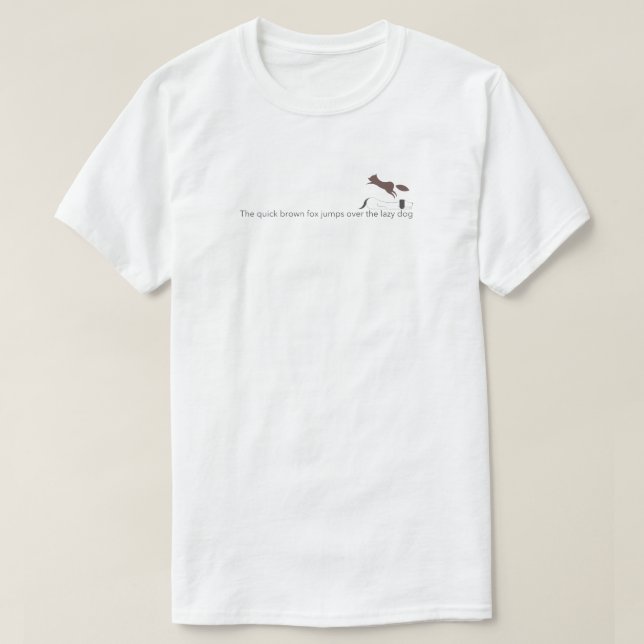 The quick brown fox jumps over the lazy dog T-Shirt (Design Front)