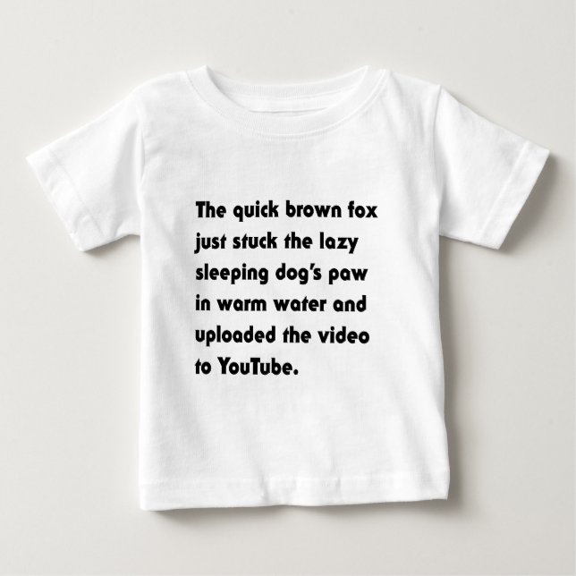 The Quick Brown Fox Just Stuck... Pangram T-Shirt (Front)