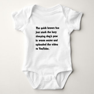 The Quick Brown Fox Just Stuck... Pangram T-Shirt Baby Bodysuit
