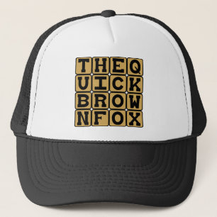 The Quick Brown Fox, Pangram Subject Trucker Hat