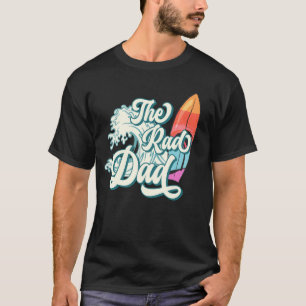 The Rad Dad The Big One 1st Birthday Surf Family M T-Shirt