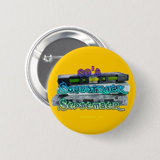 The Rad Mall "80's Soundtrack Sept" Button (Front & Back)